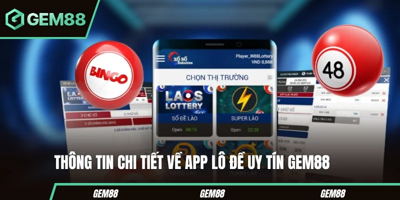Thông tin cần kiểm tra trên app lô đề uy tín