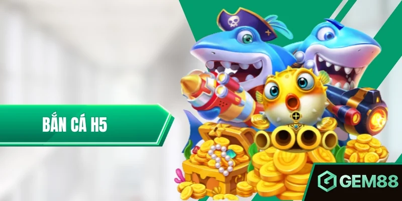 Bắn Cá H5 - Cách Chơi, Mức Đạn & Mẹo Cho Người Mới Bắn Cá H5 - Mẹo Săn Thưởng Khủng Với Những Mẹo Cược Cực Hay