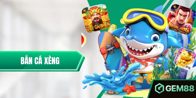 Bắn Cá Xèng - Cách Chơi, Hệ Số & Mẹo Kiểm Soát Đạn Bắn Cá Xèng - Hướng Dẫn Cách Chơi Và Bí Kíp Săn Thưởng