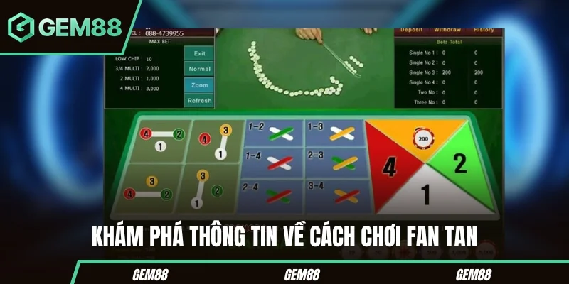 Thông tin tổng quan về cách chơi Fan Tan